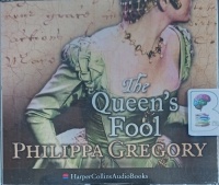 The Queen's Fool written by Philippa Gregory performed by Emilia Fox on Audio CD (Abridged)
